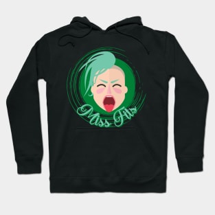 Miss Fits Misfits Funny Angry Woman Design Hoodie